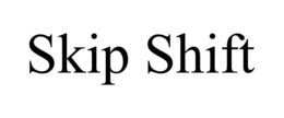 SKIP SHIFT trademark