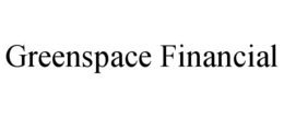 GREENSPACE FINANCIAL trademark