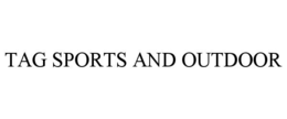 TAG SPORTS AND OUTDOOR trademark