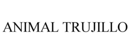 ANIMAL TRUJILLO trademark