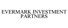 EVERMARK INVESTMENT PARTNERS trademark