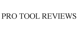 PRO TOOL REVIEWS trademark