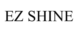 EZ SHINE trademark