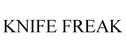 KNIFE FREAK trademark