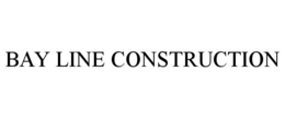 BAY LINE CONSTRUCTION trademark