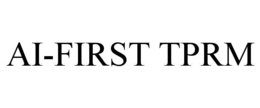 AI-FIRST TPRM trademark