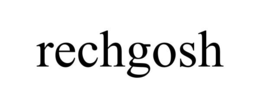 RECHGOSH trademark