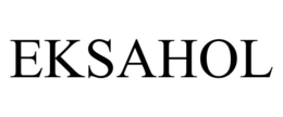EKSAHOL trademark