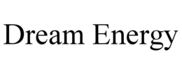 DREAM ENERGY trademark