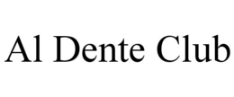 AL DENTE CLUB trademark