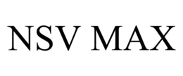 NSV MAX trademark