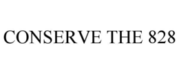 CONSERVE THE 828 trademark