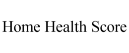 HOME HEALTH SCORE trademark