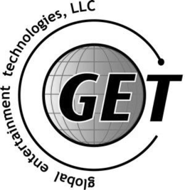 GLOBAL ENTERTAINMENT TECHNOLOGIES, LLC GET trademark