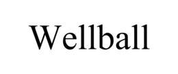 WELLBALL trademark