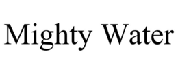MIGHTY WATER trademark