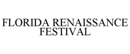 FLORIDA RENAISSANCE FESTIVAL trademark