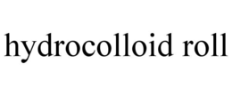 HYDROCOLLOID ROLL trademark