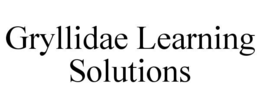 GRYLLIDAE LEARNING SOLUTIONS trademark