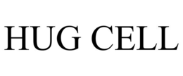 HUG CELL trademark