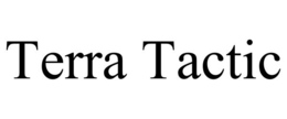 TERRA TACTIC trademark