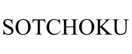 SOTCHOKU trademark
