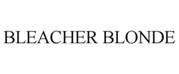 BLEACHER BLONDE trademark