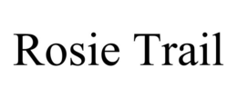 ROSIE TRAIL trademark