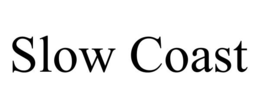 SLOW COAST trademark