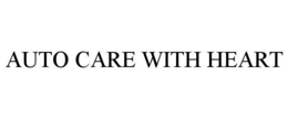 AUTO CARE WITH HEART trademark