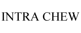 INTRA CHEW trademark