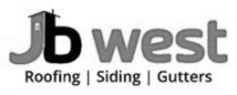 JB WEST ROOFING | SIDING | GUTTERS trademark