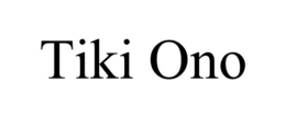 TIKI ONO trademark