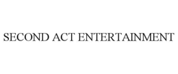 SECOND ACT ENTERTAINMENT trademark