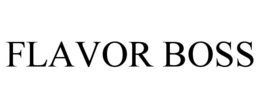 FLAVOR BOSS trademark
