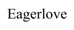 EAGERLOVE trademark