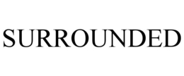SURROUNDED trademark