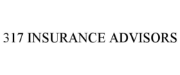 317 INSURANCE ADVISORS trademark