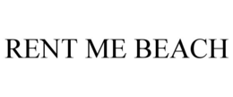 RENT ME BEACH trademark