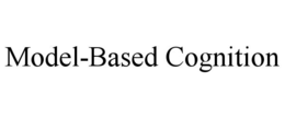 MODEL-BASED COGNITION trademark