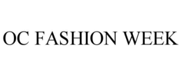 OC FASHION WEEK trademark