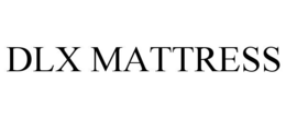 DLX MATTRESS trademark