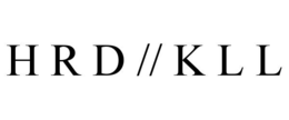 H R D // K L L trademark