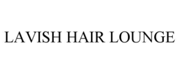 LAVISH HAIR LOUNGE trademark