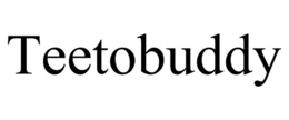 TEETOBUDDY trademark