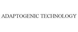 ADAPTOGENIC TECHNOLOGY trademark
