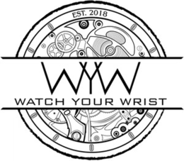 WYW WATCH YOUR WRIST EST. 2018 trademark