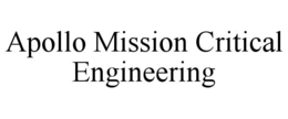 APOLLO MISSION CRITICAL ENGINEERING trademark