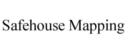 SAFEHOUSE MAPPING trademark