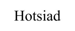 HOTSIAD trademark